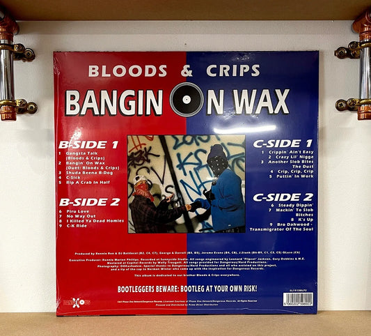 Bloods & Crips – Bangin' On Wax