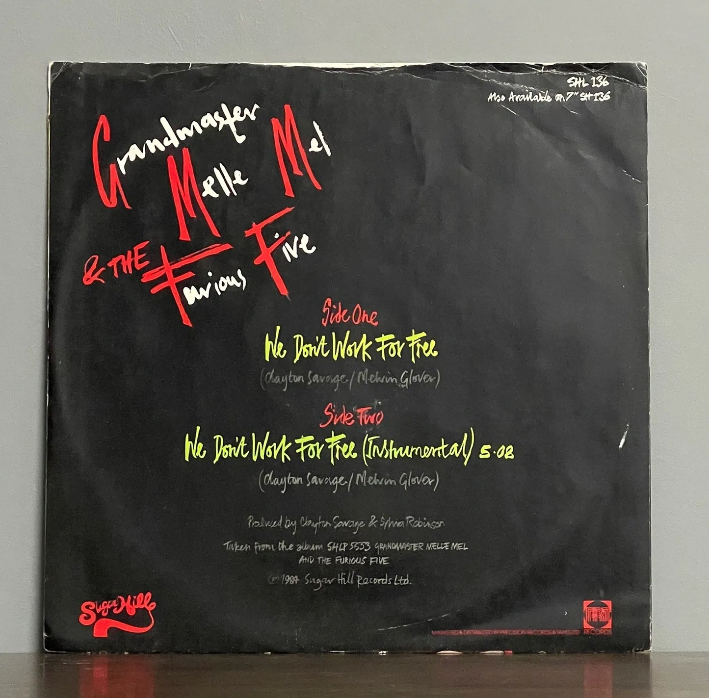 Grandmaster Melle Mel & The Furious Five – We Don't Work For Free