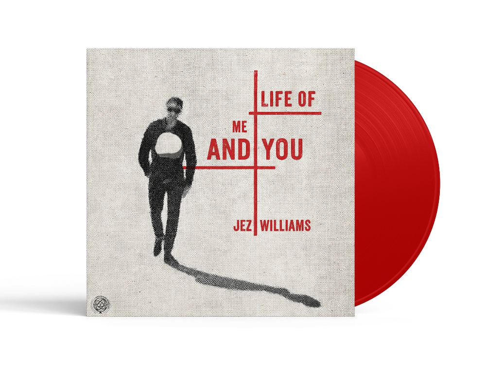 Jez Williams – Life Of Me And You