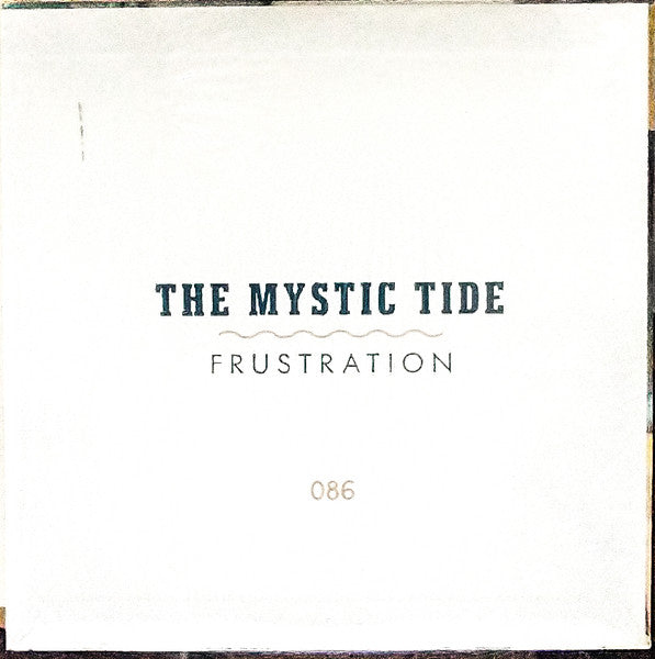 The Mystic Tide – Frustration