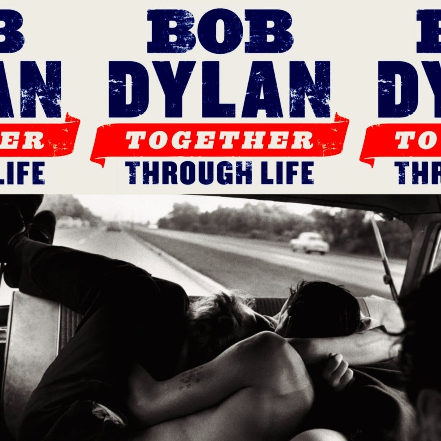BOB DYLAN - TOGETHER THROUGH LIFE (Out 18/9)