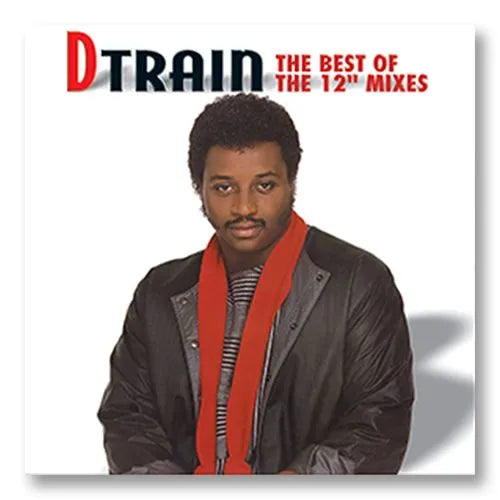 D Train - The Best of The 12"" Mixes