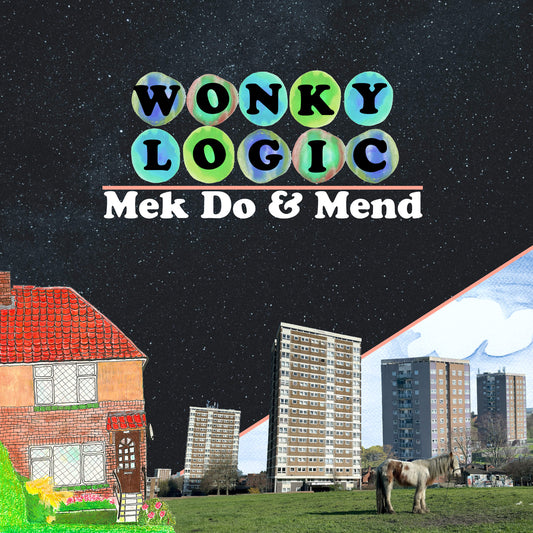 Wonky Logic - Mek Do & Mend (Out 13/11)