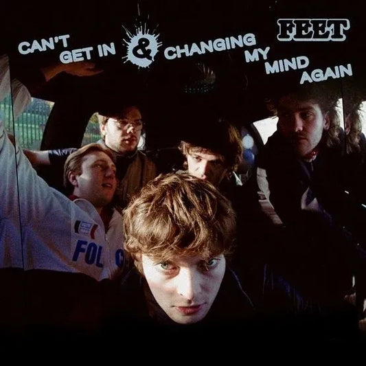 Feet - CAN'T GET IN/CHANGING MY MIND AGAIN