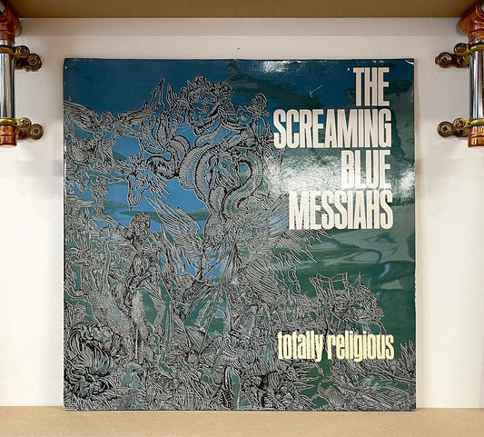 The Screaming Blue Messiahs – Totally Religious