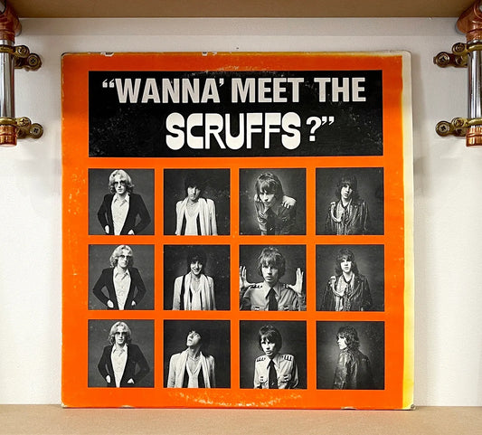The Scruffs – Wanna' Meet The Scruffs?