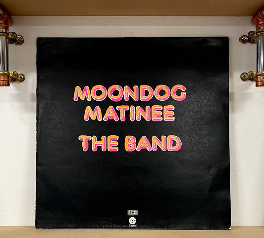 The Band – Moondog Matinee