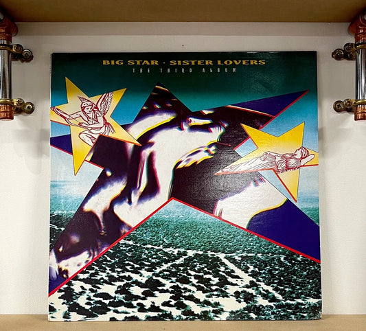 Big Star – Sister Lovers (The Third Album)