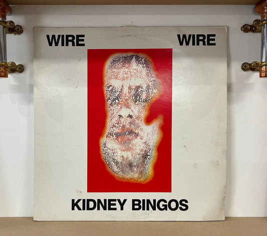Wire – Kidney Bingos