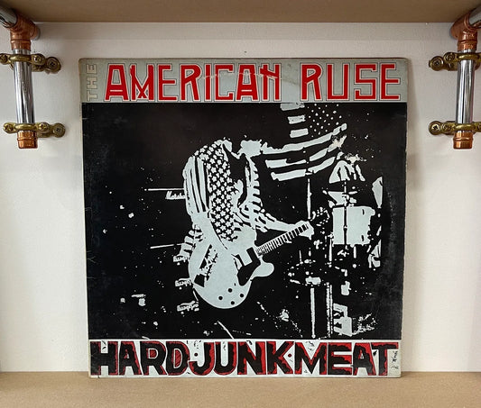 The American Ruse – Hard Junk Meat