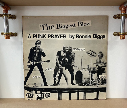 Sex Pistols – The Biggest Blow (A Punk Prayer By Ronnie Biggs) / My Way