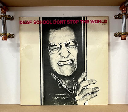Deaf School – Don't Stop The World