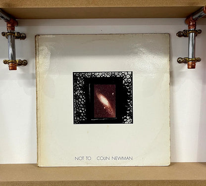 Colin Newman – Not To