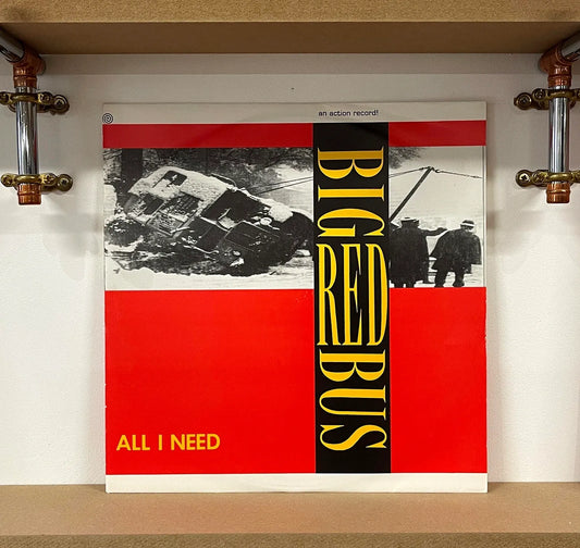 Big Red Bus – All I Need