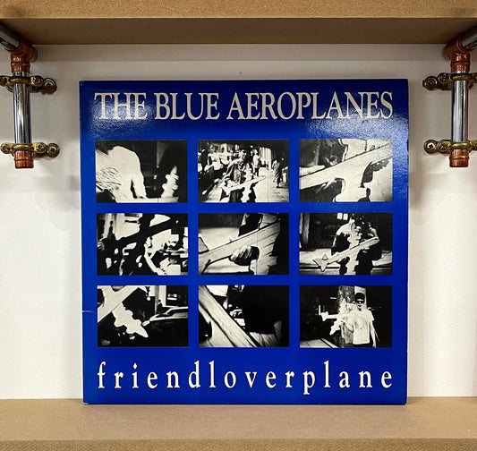 The Blue Aeroplanes – Friendloverplane