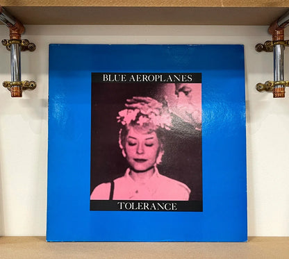 The Blue Aeroplanes – Tolerance