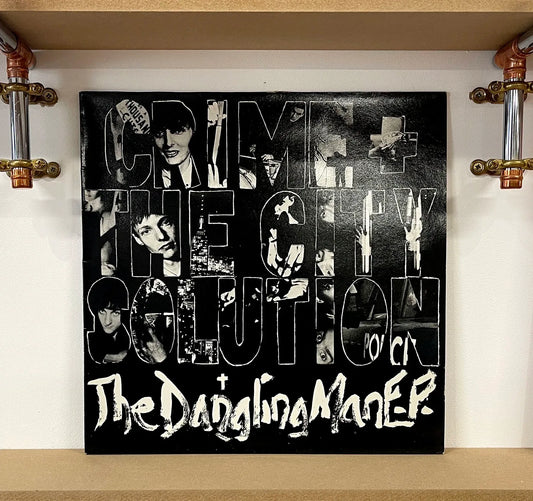 Crime + The City Solution – The Dangling Man E.P.