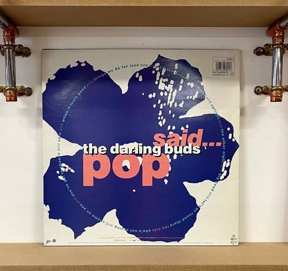 The Darling Buds – Pop Said...