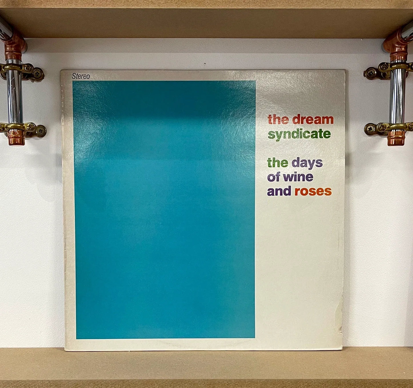 The Dream Syndicate – The Days Of Wine And Roses