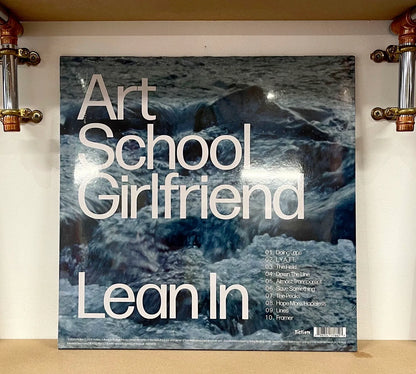 Art School Girlfriend - Lean In