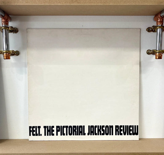Felt – The Pictorial Jackson Review