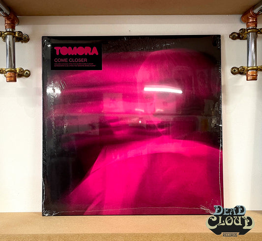 Tomora – Come Closer