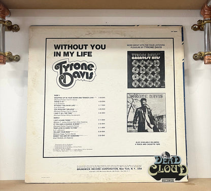 Tyrone Davis – Without You In My Life