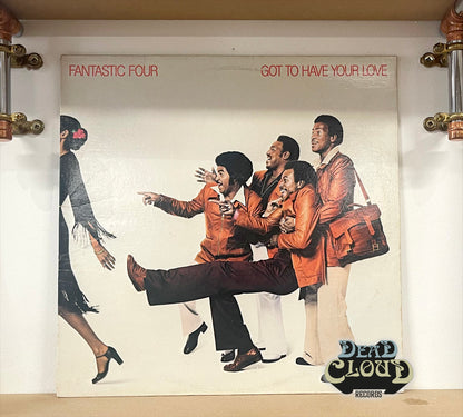Fantastic Four – Got To Have Your Love