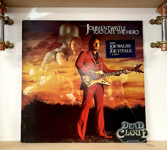 John Entwistle – Too Late The Hero