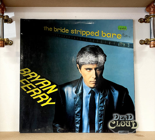 Bryan Ferry – The Bride Stripped Bare