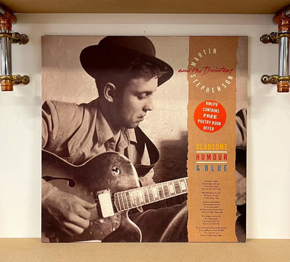 Martin Stephenson And The Daintees – Gladsome, Humour & Blue