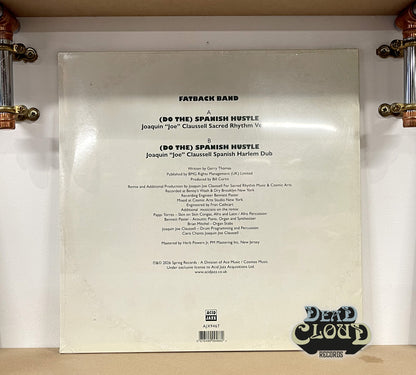 Fatback Band – (Do The) Spanish Hustle (Joaquin "Joe" Claussell's Sacred Rhythm Version)