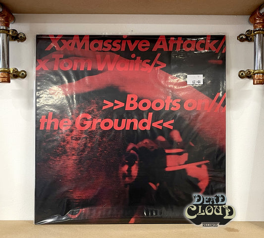 Massive Attack  /  Tom Waits - Boots on the Ground
