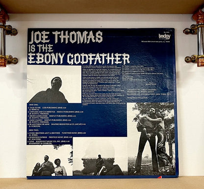 Joe Thomas – Is The Ebony Godfather