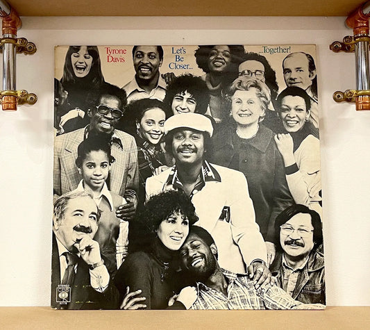 Tyrone Davis – Let's Be Closer Together