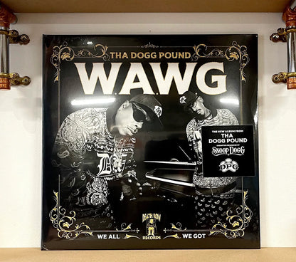 Tha Dogg Pound – W.A.W.G. (We All We Got)