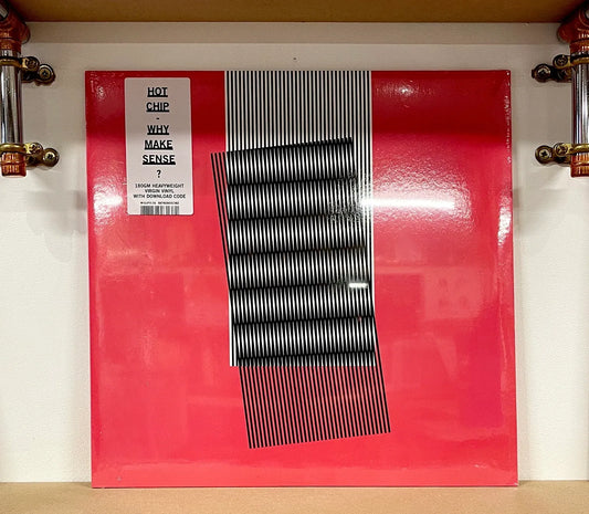 Hot Chip – Why Make Sense?
