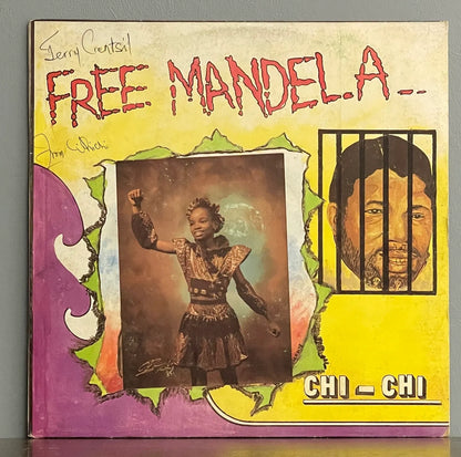 Chi-Chi* – Free Mandela