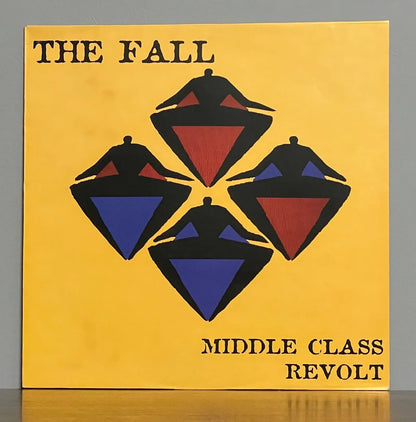 The Fall – Middle Class Revolt