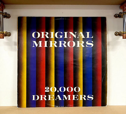Original Mirrors – 20,000 Dreamers