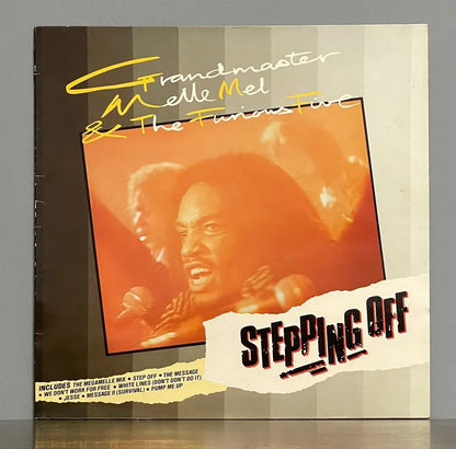 Grandmaster Melle Mel & The Furious Five – Stepping Off