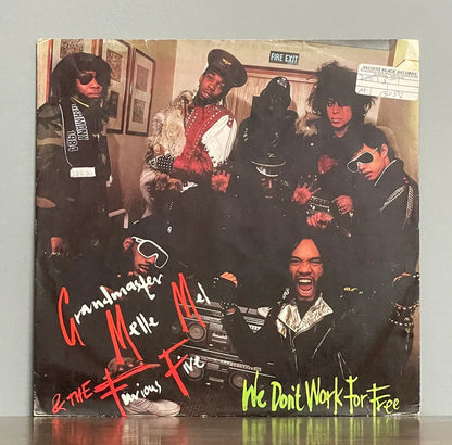 Grandmaster Melle Mel & The Furious Five – We Don't Work For Free