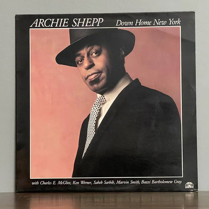 Archie Shepp – Down Home New York