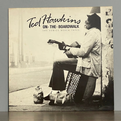 Ted Hawkins – On The Boardwalk (The Venice Beach Tapes)
