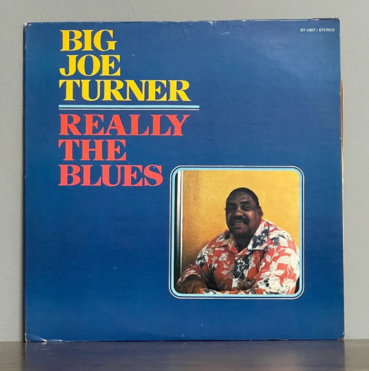 Big Joe Turner – Really The Blues