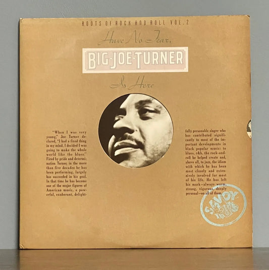 Big Joe Turner – Have No Fear, Big Joe Turner Is Here
