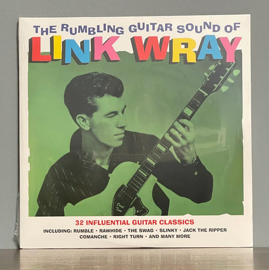 Link Wray – The Rumbling Guitar Sound Of Link Wray