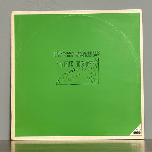 Brötzmann / Van Hove / Bennink Plus Albert Mangelsdorff – The End