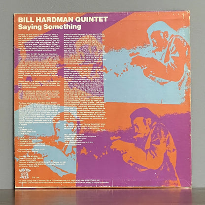 Bill Hardman Quintet – Saying Something