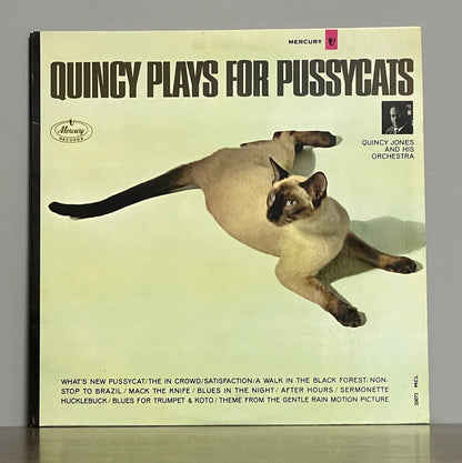Quincy Jones And His Orchestra – Quincy Plays For Pussycats